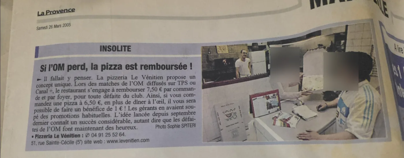 Article La Provence du 26 mars 2005 — Si l'OM perd, la pizza est remboursée — Pizzeria Le Vénitien 51 rue Sainte-Cécile Marseille
